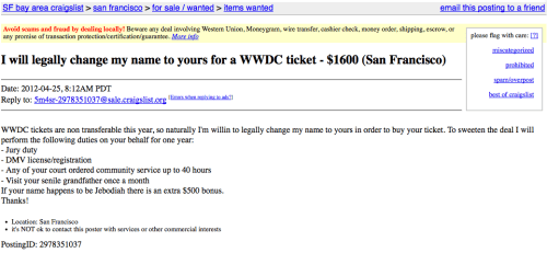 Craigslist: &#039;I Will Legally Change My Name to Yours for a WWDC Ticket&#039;
