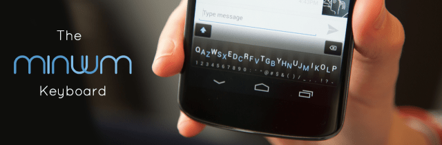 New Minuum Keyboard Layout Saves Valuable Screen Space [Video]
