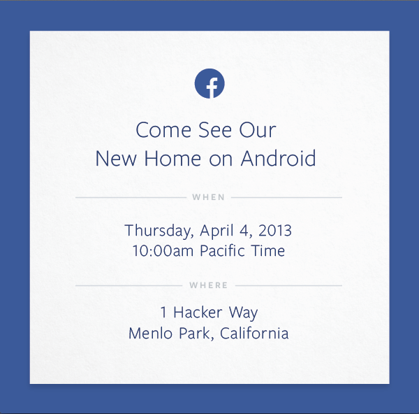 Facebook Invites Press to &#039;Come See Our New Home on Android&#039; Event