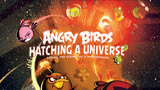 Rovio Releases a Hardcover Book: 'Angry Birds: Hatching a Universe'