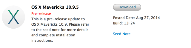 Apple Seeds OS X Mavericks 10.9.5 Build 13F24 to Developers