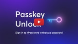1Password Will Soon Support Passkey Unlock [Video]