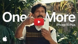 Apple Shares New Ad for iPhone 15 Plus: 'One More' [Video]