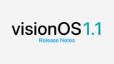 visionOS 1.1 Release Notes