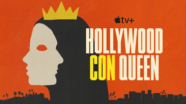 Apple Shares Official Trailer for &#039;Hollywood Con Queen&#039; [Video]