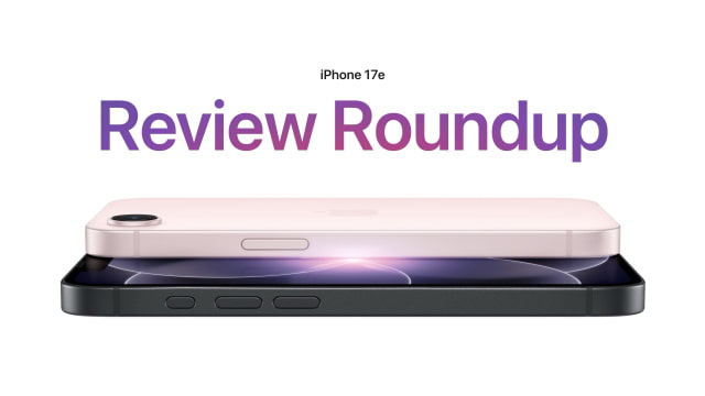 iPhone 17e Reviews: A Better Budget iPhone With MagSafe and 256GB Storage [Video]