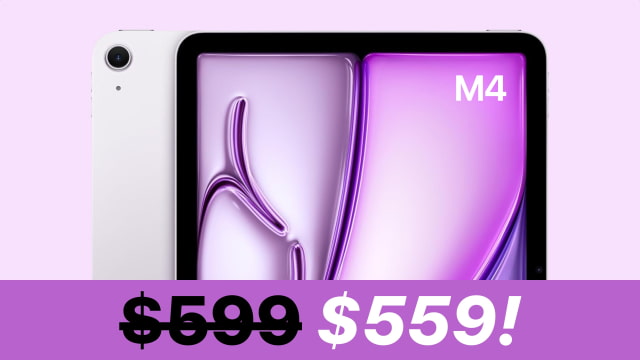 Apple's New M4 iPad Air is Already on Sale for $559 Ahead of Launch [Deal]