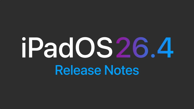 iPadOS 26.4 Release Notes