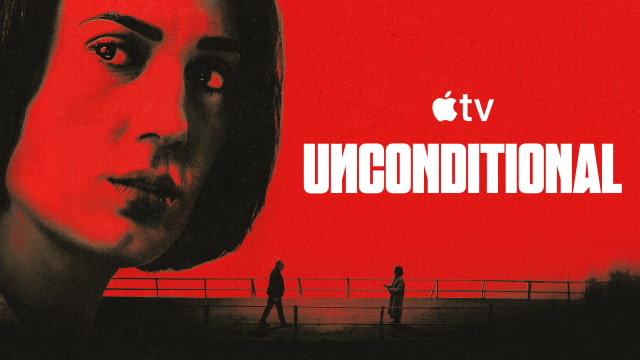 Apple TV Shares Trailer for 'Unconditional' Thriller Premiering May 8 [Video]