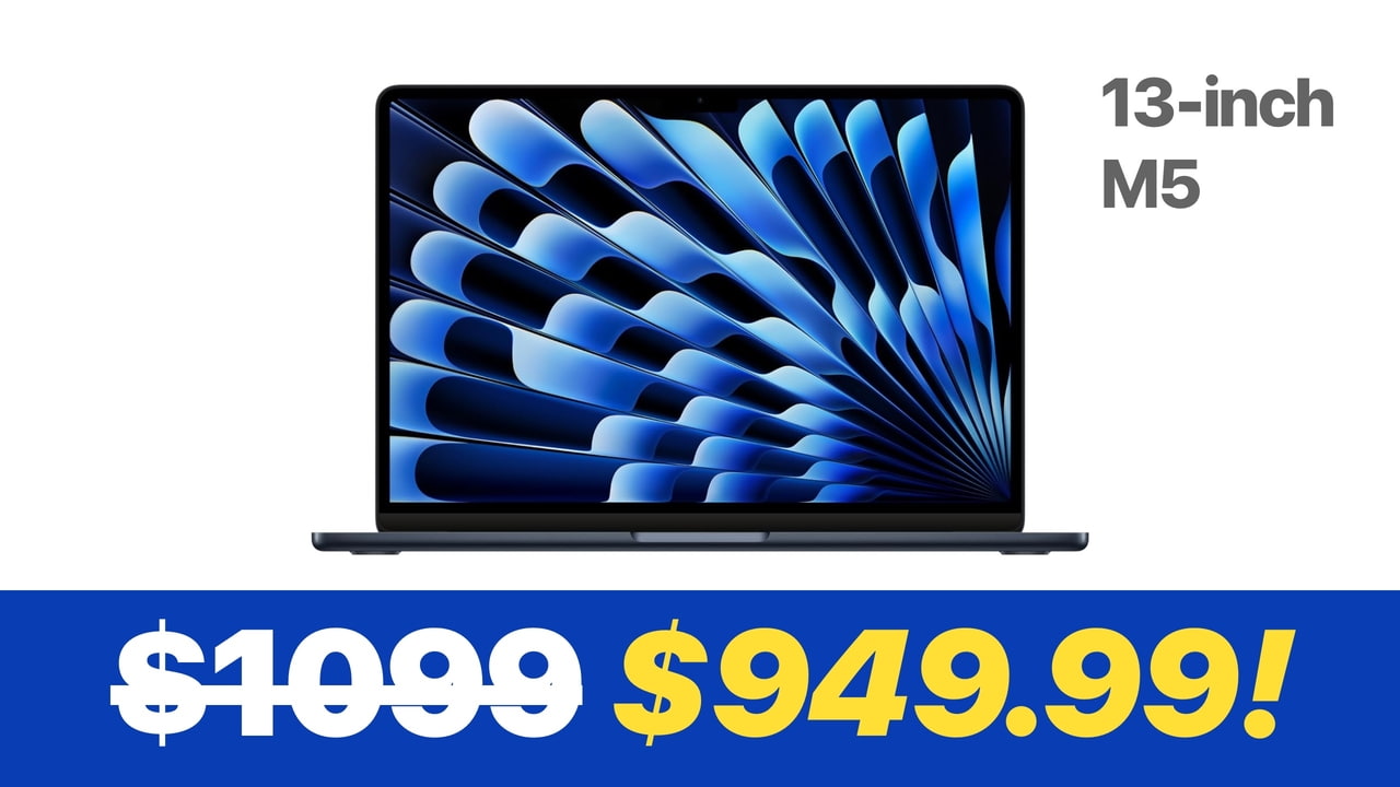 13-Inch M5 MacBook Air Drops to $949.99 on Amazon [Deal]