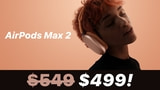 AirPods Max 2 Drop to New All-Time Low of $499 [Deal]
