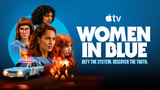   Apple Shares Trailer for 'Women in Blue' Season 2, Premiering August 12 [Video]