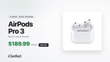Apple AirPods Pro 3 Drop to $189.99, Lowest Price in a Month [Deal]