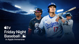 Apple Announces First Live Apple Immersive 'Friday Night Baseball' Broadcasts