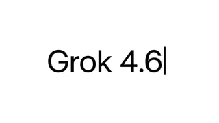 SpaceXAI Launches Grok 4.6, Matching GPT-5.6 Sol on AI Index
