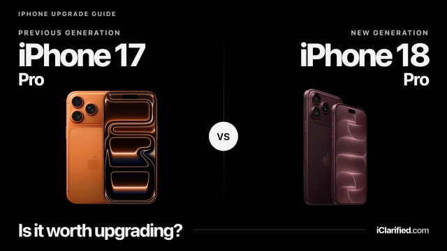iPhone 18 Pro vs. iPhone 17 Pro: What's New and Should You Upgrade?