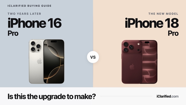 iPhone 18 Pro vs. iPhone 16 Pro: Is This the Upgrade to Make?