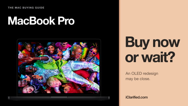 Current MacBook Pro beside the buying question: buy now or wait for an OLED redesign?