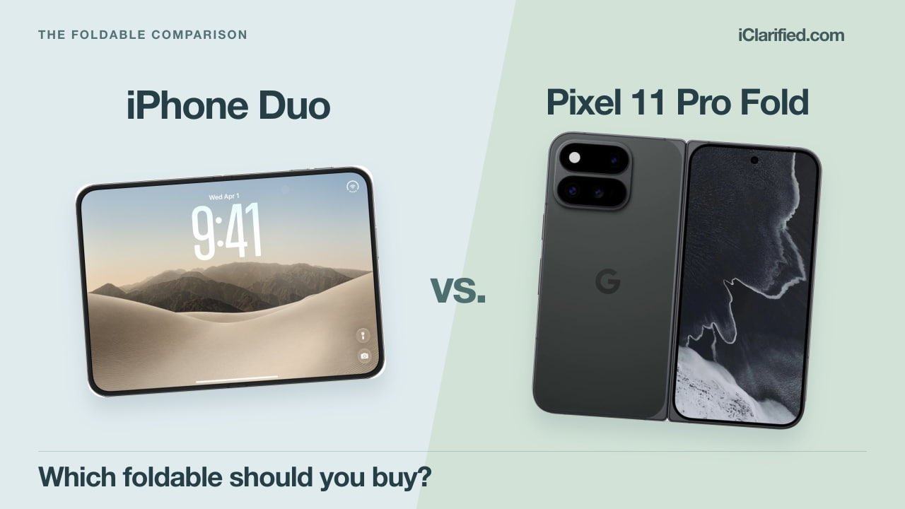 iPhone Duo vs. Pixel 11 Pro Fold: Which Foldable Should You Buy?