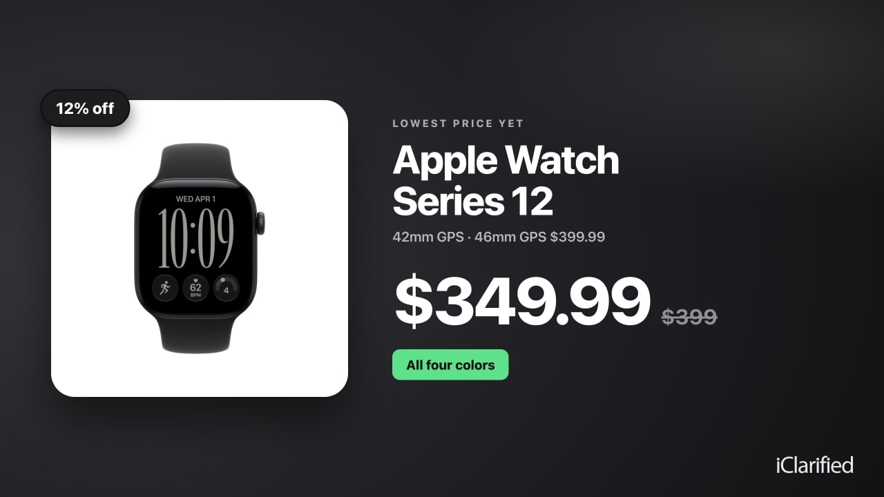 Apple Watch Series 12 Drops to New Low of $349.99 [Deal]