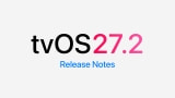 tvOS 27.2 Release Notes