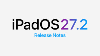 Примечания к выпуску iPadOS 27.2