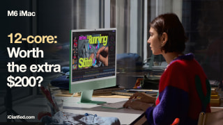 iMac M6: стоит ли 12-ядерная модель дополнительных 200 долларов?