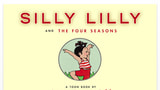 Silly Lilly and the Four Seasons 2.0