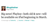 Playboy Will Arrive on iPad in March, Uncensored