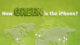 How Green is the iPhone? [InfoGraphic]