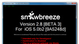 Sn0wBreeze Gets Updated to Jailbreak iOS 5.0b2
