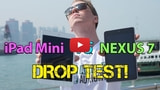 iPad Mini vs. Nexus 7: Drop Test [Video]