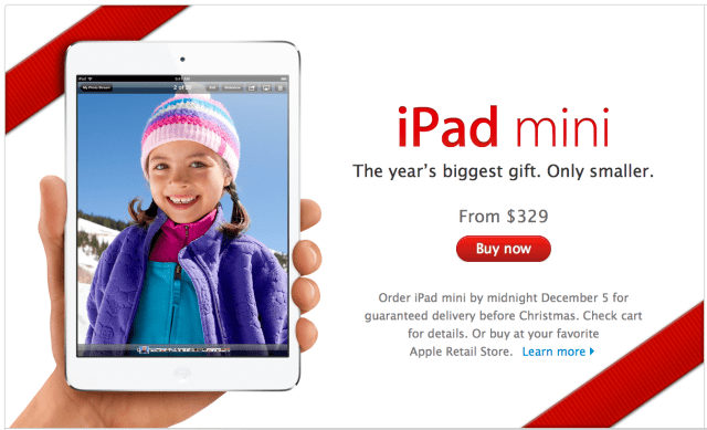 Apple Guarantees Christmas iPad Mini Delivery For Orders Placed By December 5th Apple Guarantees Christmas iPad Mini Delivery For Orders Placed By December 5th