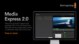 Blackmagic Design Announces Media Express 2.0