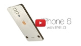 iPhone 6 Concept Features an 'EYE ID' Retinal Scanner [Video]