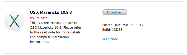 Apple Seeds New Build of OS X Mavericks 10.9.3 to Developers for Testing Apple Seeds New Build of OS X Mavericks 10.9.3 to Developers for Testing