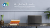 Google Competes with AirPlay, Launches Google Cast For Audio
