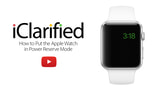 How to Put Your Apple Watch In Power Reserve Mode [Video]