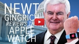 Former Speaker of the House Newt Gingrich Reviews the Apple Watch [Video]