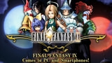 Square Enix to Release Final Fantasy IX for iOS and Android [Video]