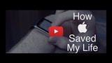 How Apple Saved My Life [Video]