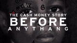 Apple Posts Trailer for 'The Cash Money Story: Before Anythang' [Video]