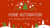 Holiday Gift Guide 2016: Home Automation and Apple HomeKit