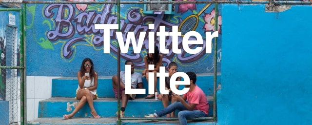 Twitter Launches Twitter Lite