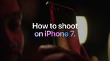 Apple Posts New 'How to Shoot on iPhone 7' Video Series [Watch]