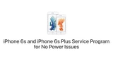 Apple Launches iPhone 6s and iPhone 6s Plus Service Program for No Power Issues 