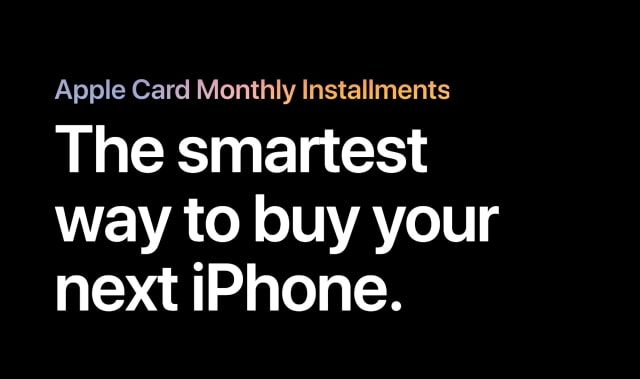Apple Launches Two Year 0% Interest Apple Card Monthly Payment Plan for iPhone