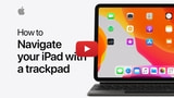 Apple Posts Tutorial on 'How to Navigate Your iPad With a Trackpad' [Video]