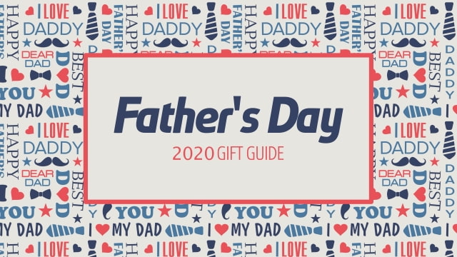 Father&#039;s Day Gift Guide 2020