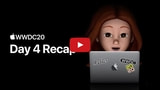 Apple Recaps WWDC 2020 Day 4 [Video]